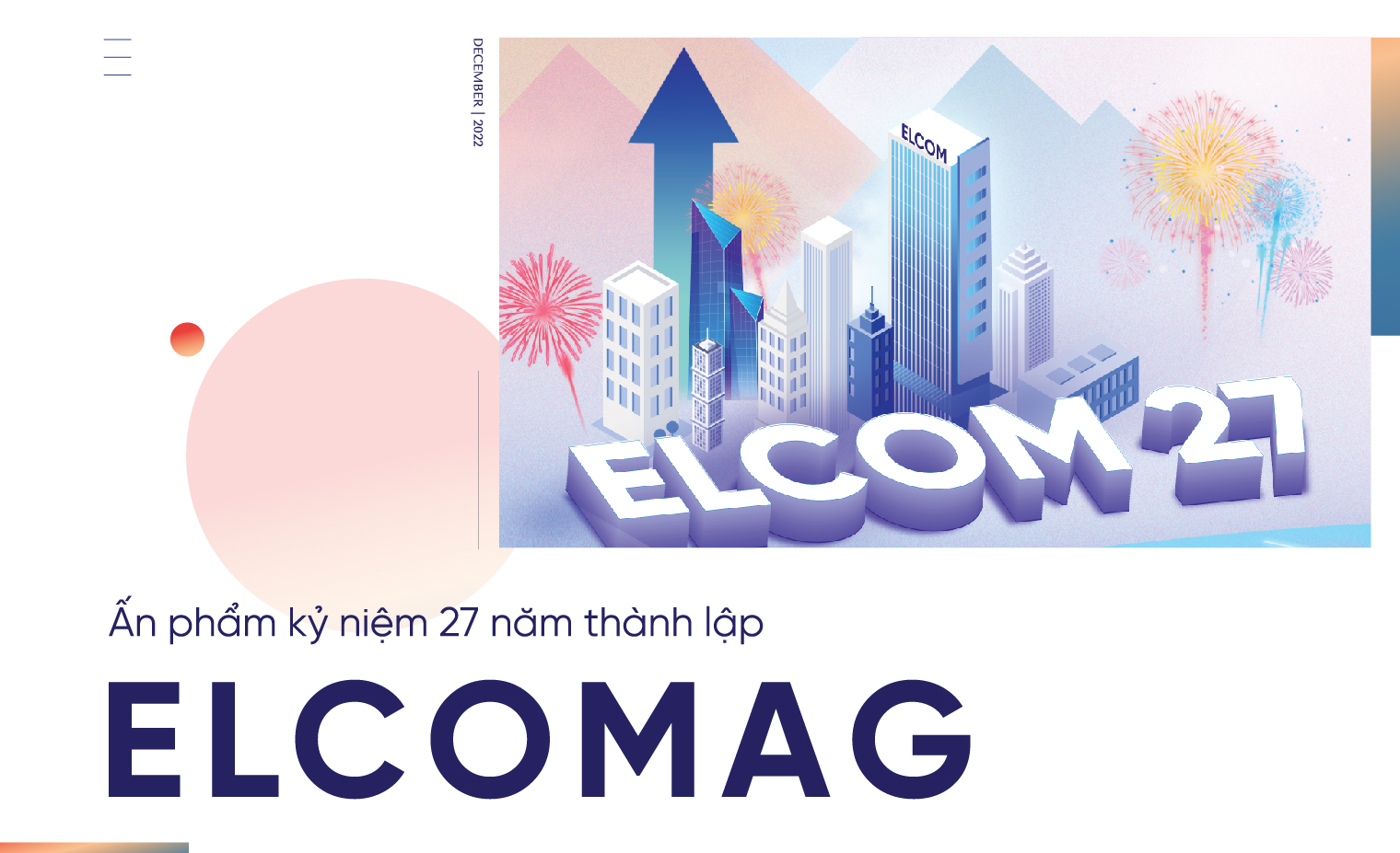 Ấn phẩm kỷ niệm 27 năm ngày thành lập - Elcomag: Chuyện Elcom 27