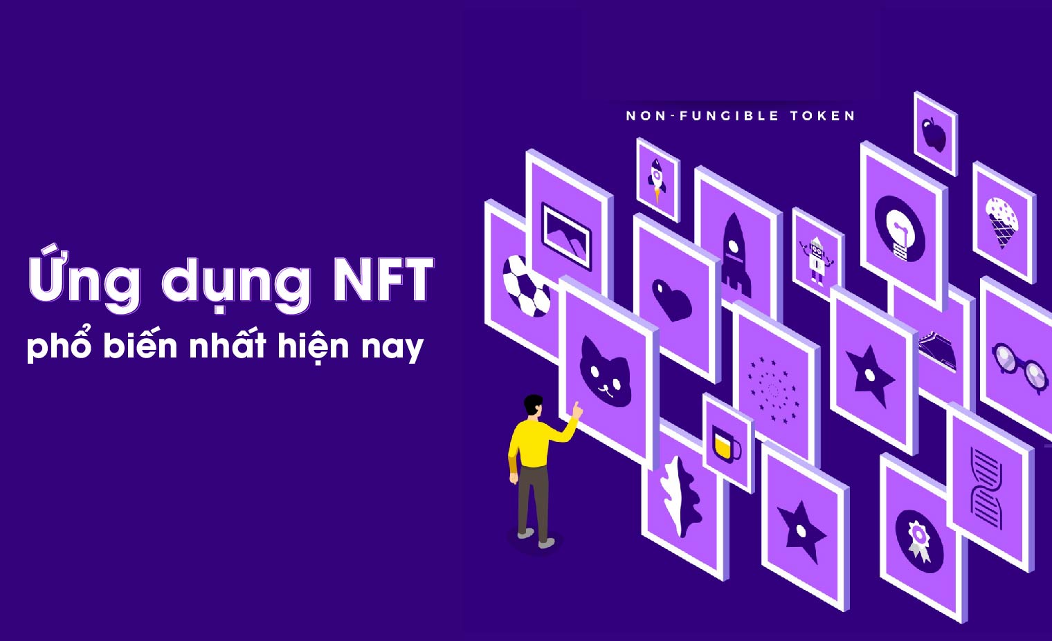 Ứng dụng NFT trong thực tiễn